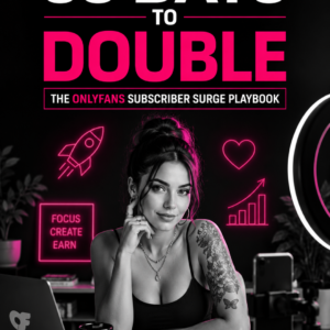 OnlyFans 30‑Day Subscriber Surge